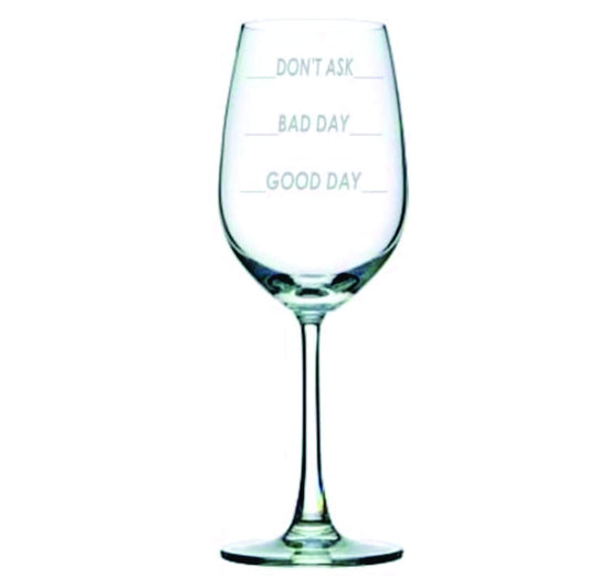 Personalised Glasses - Engraved Good Day Bad Day Wine Glass, Set Of 6